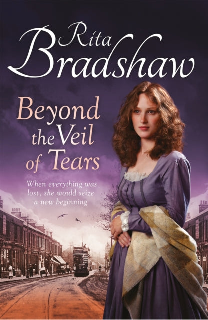 Book cover of: Beyond the Veil of Tears. By: Rita Bradshaw