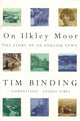 Book cover of: On Ilkley Moor. By: Tim Binding