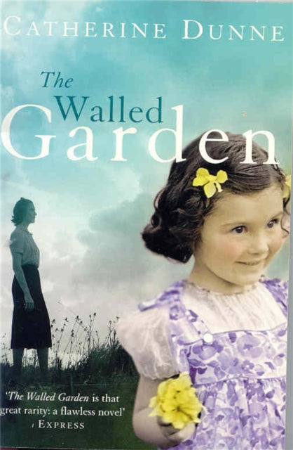 Book cover of: Walled Garden. By: Catherine Dunne