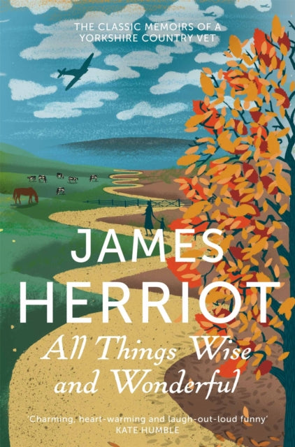 All Things Wise and Wonderful 9781447226062 James Herriot