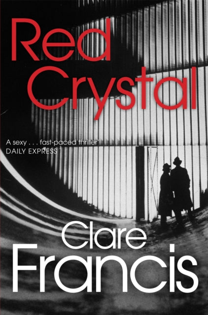 Book cover of: Red Crystal. By: Clare Francis