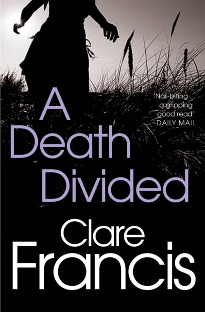 Book cover of: Death Divided. By: Clare Francis