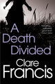 Book cover of: Death Divided. By: Clare Francis