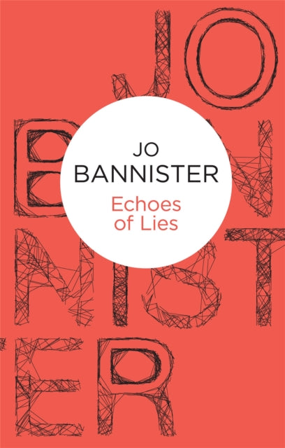 Book cover of: Echoes of Lies. By: Jo Bannister