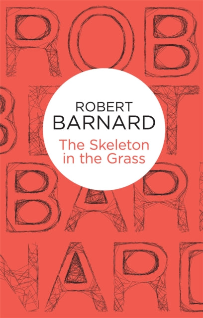 Book cover of: Skeleton in the Grass. By: Robert Barnard