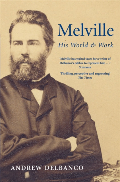 Book cover of: Melville. By: Andrew Delbanco