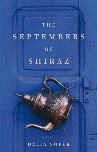 Book cover of: Septembers of Shiraz. By: Dalia Sofer