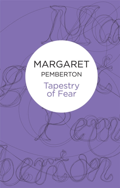 Book cover of: Tapestry of Fear. By: Margaret Pemberton