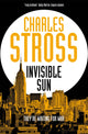 Book cover of: Invisible Sun. By: Charles Stross