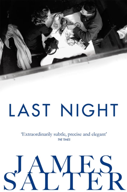 Book cover of: Last Night. By: James Salter