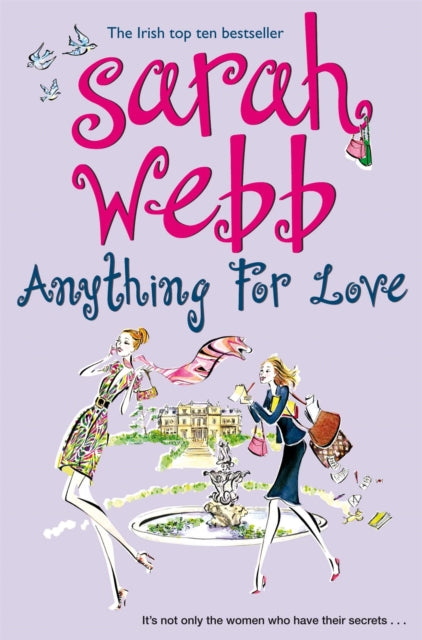 Book cover of: Anything For Love. By: Sarah Webb
