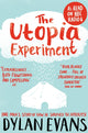Book cover of: Utopia Experiment. By: Dylan Evans
