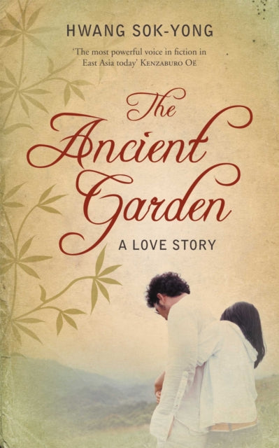 Book cover of: Ancient Garden. By: Hwang Sok-yong