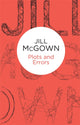 Book cover of: Plots and Errors. By: Jill McGown