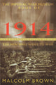 Book cover of: The Imperial War Museum Book of 1914. By: Brown, Malcolm