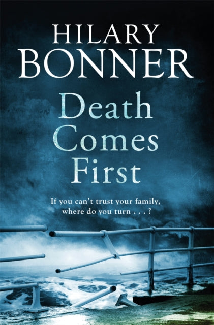 Book cover of: Death Comes First. By: Hilary Bonner