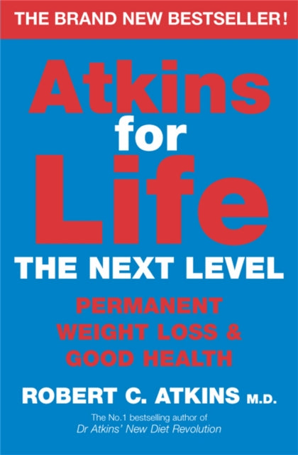 Book cover of: Atkins for Life. By: Robert C Atkins