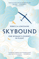 Book cover of: Skybound. By: Rebecca Loncraine