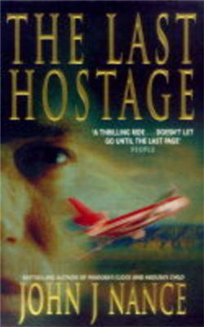 Book cover of: Last Hostage. By: John Nance