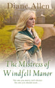 Book cover of: Mistress of Windfell Manor. By: Allen, Diane (Romantic fiction writer)