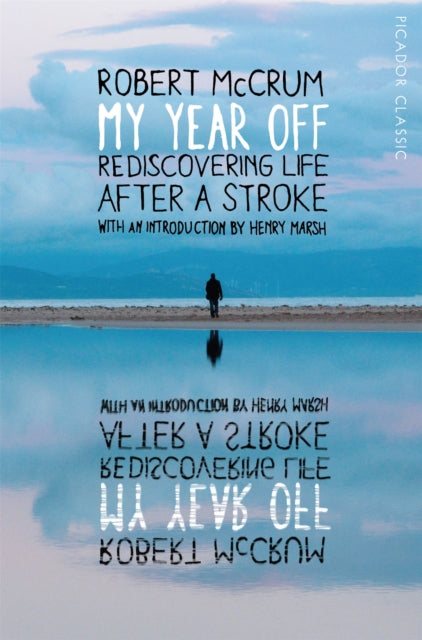 Book cover of: My Year Off. By: Robert McCrum