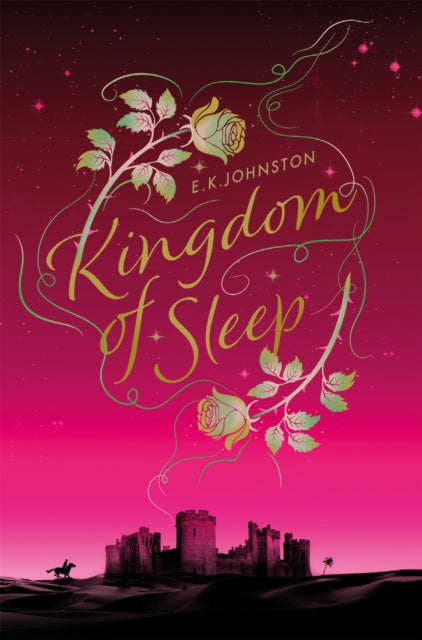 Book cover of: Kingdom of Sleep. By: E. K. Johnston