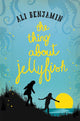 Thing about Jellyfish 9781447291251 Ali Benjamin