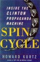 Book cover of: Spin Cycle. By: Howard Kurtz