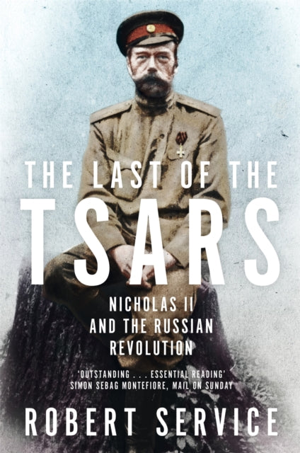 Book cover of: Last of the Tsars. By: Robert Service