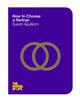 Book cover of: How to Choose a Partner. By: Susan Quilliam;The School of Life