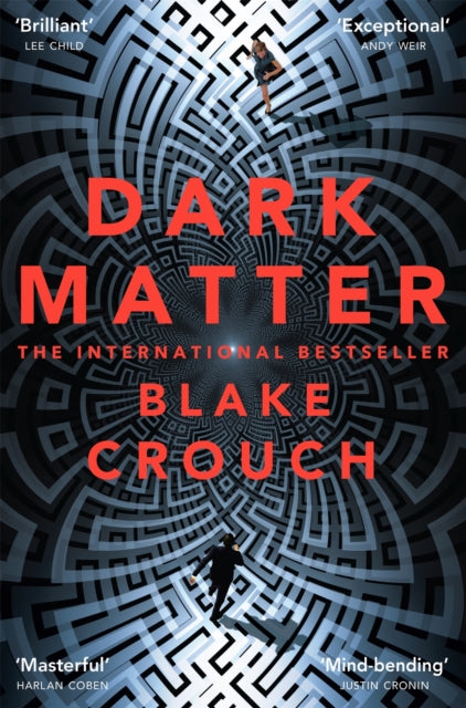 Dark Matter 9781447297581 Blake Crouch