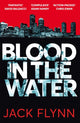 Book cover of: Blood in the Water. By: Jack Flynn