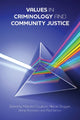 Book cover of: Values in Criminology and Community Justice