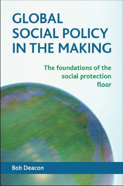 Book cover of: Global Social Policy in the Making