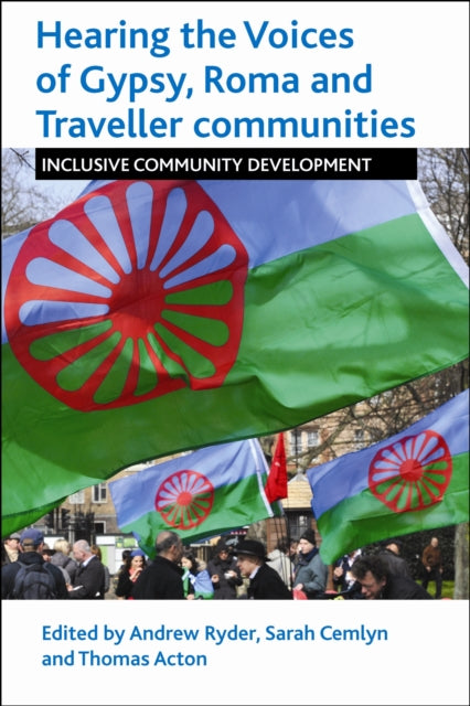 Book cover of: Hearing the Voices of Gypsy, Roma and Traveller Communities. By: Sarah Cemlyn