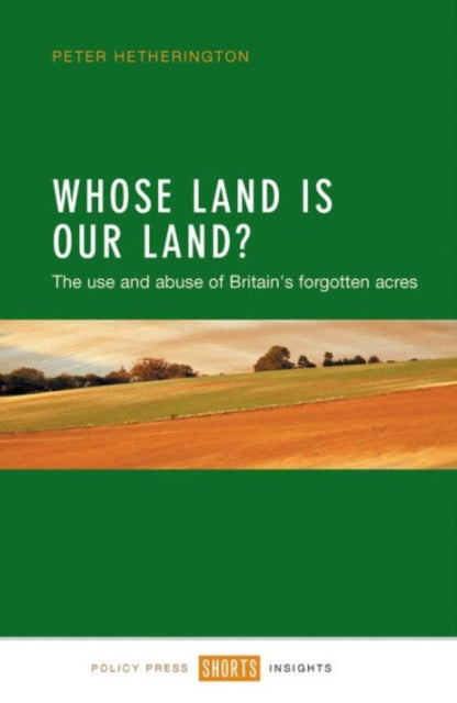 Book cover of: Whose Land Is Our Land?. By: Peter Hetherington