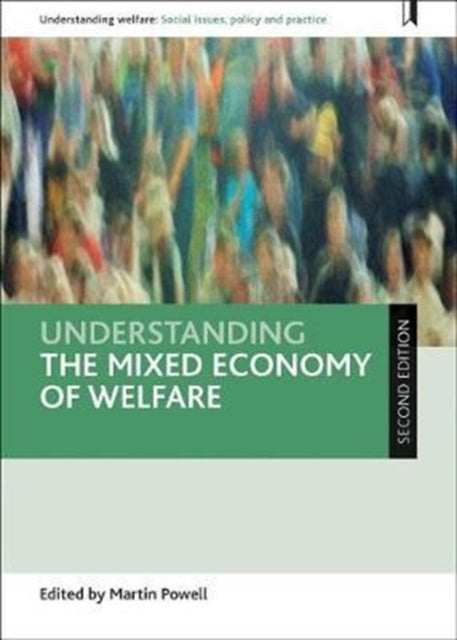 Book cover of: Understanding the Mixed Economy of Welfare