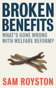 Book cover of: Broken Benefits. By: Sam Royston