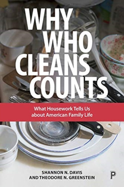 Book cover of: Why Who Cleans Counts. By: Shannon Davis