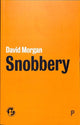 Book cover of: Snobbery. By: David Morgan