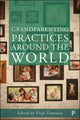Book cover of: Grandparenting Practices Around the World. By: Virpi Timonen