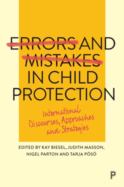 Book cover of: Errors and Mistakes in Child Protection. By: Kay Biesel