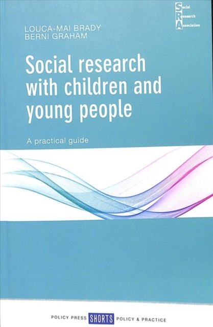 Book cover of: Social Research with Children and Young People. By: Louca-Mai Brady