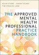 Book cover of: Approved Mental Health Professional Practice Handbook. By: Kevin Stone