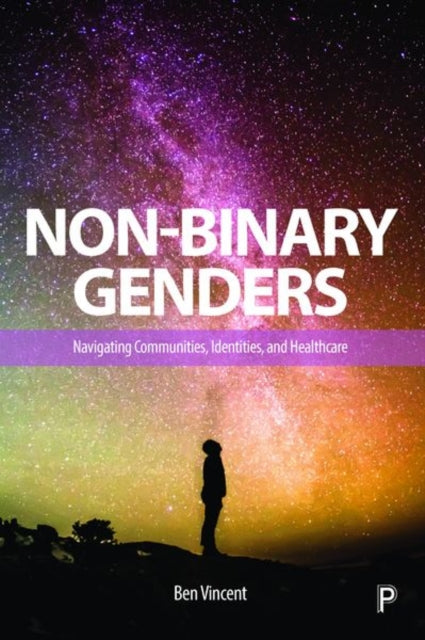 Book cover of: Non-Binary Genders. By: Ben Vincent