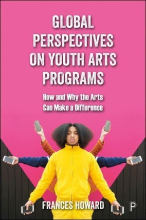 Global Perspectives on Youth Arts Programs