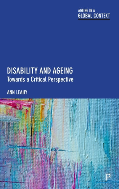 Book cover of: Disability and Ageing. By: Ann Leahy