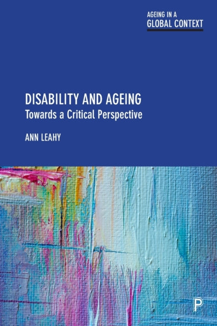 Book cover of: Disability and Ageing. By: Ann Leahy
