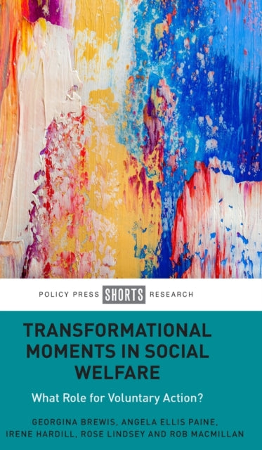 Book cover of: Transformational Moments in Social Welfare. By: Georgina Brewis