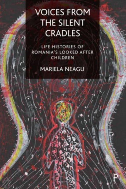 Book cover of: Voices from the Silent Cradles. By: Mariela Neagu